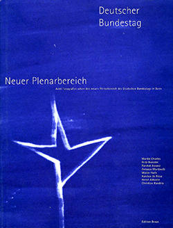 Cover: Deutscher Bundestag - Neuer Plenarbereich